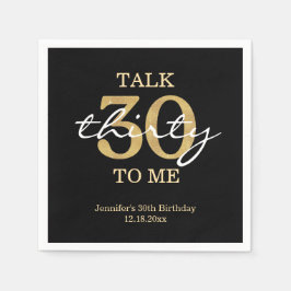 Guardanapo De Papel talk 30 to me birthday party gold black chic