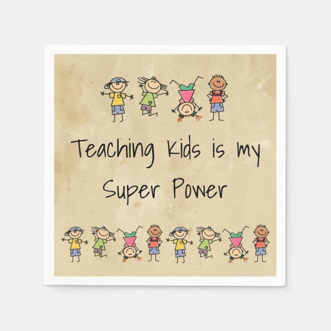 Guardanapo De Papel Teaching Kids is My Super Power Fun Quote   (Frente)