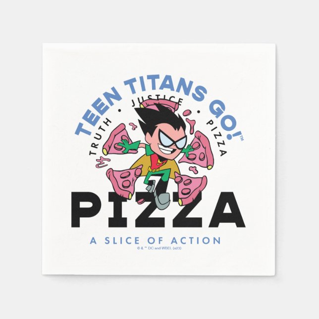 Guardanapo De Papel Teen Titans Go! Robin "Truth Justice Pizza" (Frente)