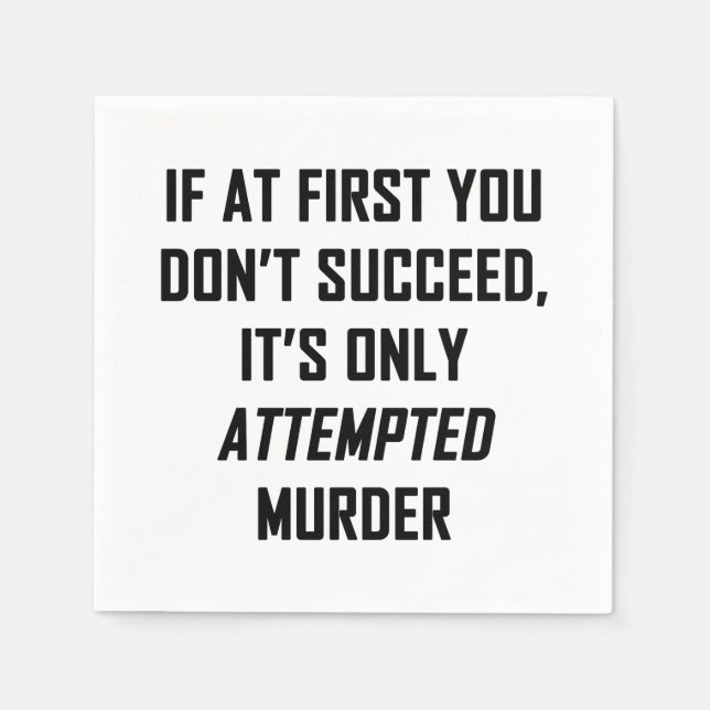 Guardanapo De Papel Tentativa de assassinato (Frente)