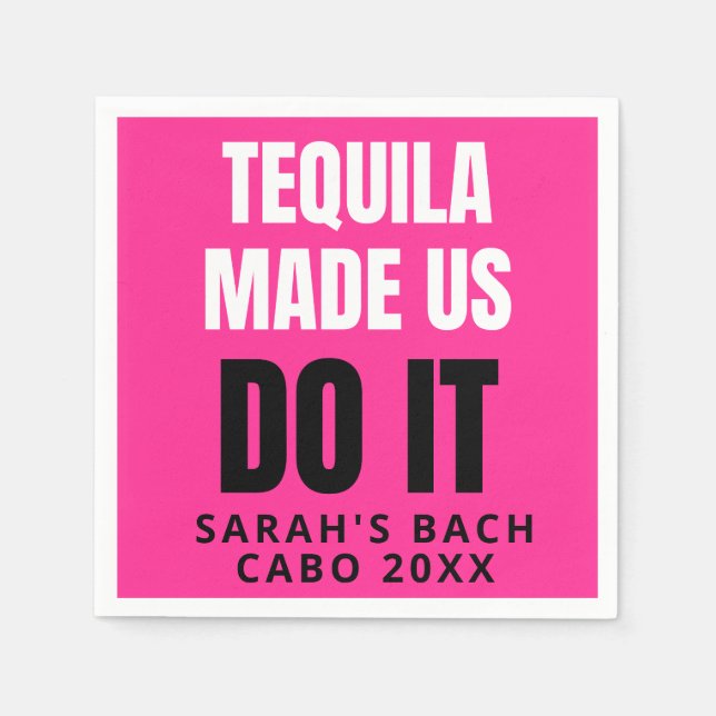 Guardanapo De Papel Tequila Made Us Do It | Bride Squad Drinking (Frente)