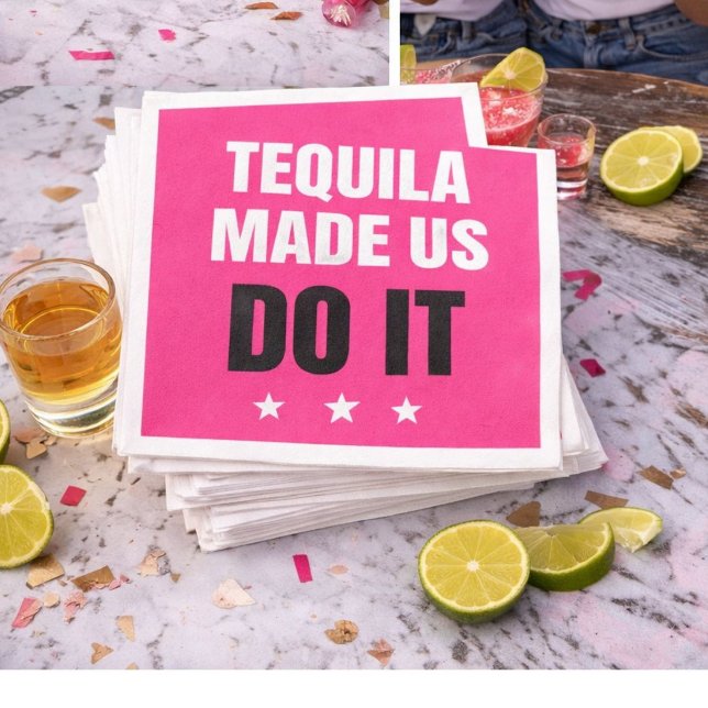 Guardanapo De Papel Tequila Made Us Do It | Bride Squad Drinking (Criador carregado)