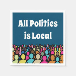 Guardanapo De Papel Toda a política é Local 2022