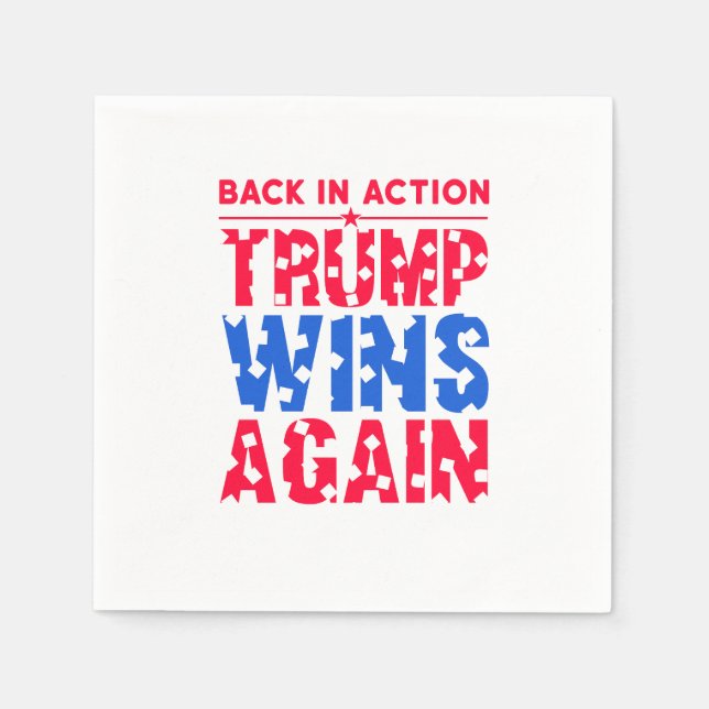 Guardanapo De Papel Trump - Back in Action Trump vence novamente (Frente)