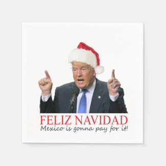 Guardanapo De Papel Trump. Feliz Navidad, o México vai pagar por isso!