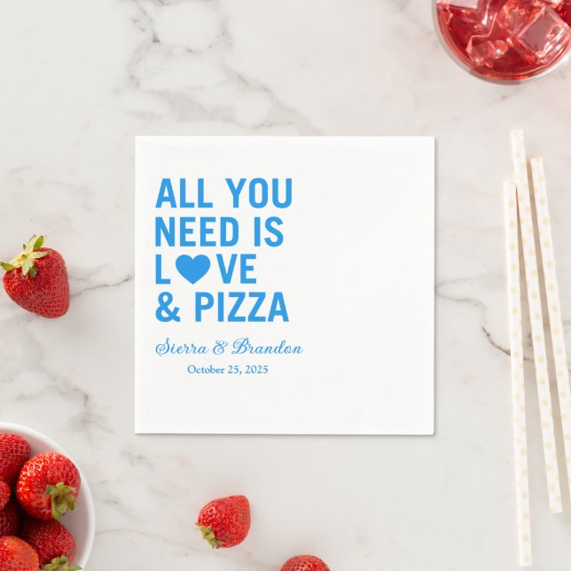 Guardanapo De Papel Tudo que você precisa é amor e pizza Casamento Mod (Insitu)