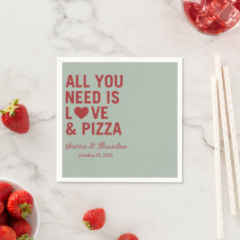 Guardanapo De Papel Tudo que você precisa é amor e pizza Casamento Mod