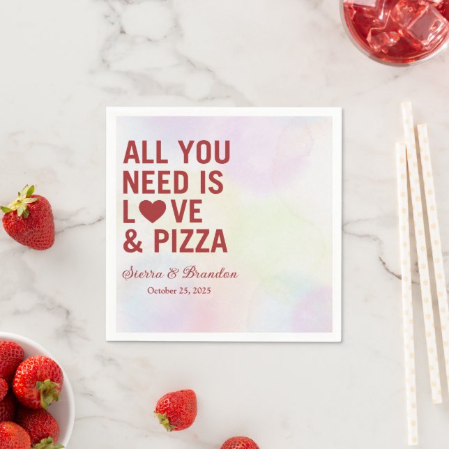 Guardanapo De Papel Tudo que você precisa é amor e pizza Casamento Mod (Insitu)