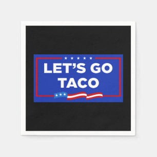 Guardanapo De Papel Vamos Vai Taco Trump Sempre Fala Engraçado