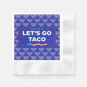 Guardanapo De Papel Vamos Vai Taco Trump Sempre Fala Engraçado