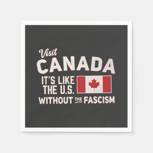 Guardanapo De Papel Visite o Canadá É como os EUA, mas sem fascismo