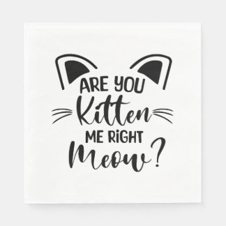 Guardanapo De Papel Você Está Me Gatinho, Gato De Gato?