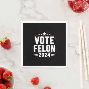 Guardanapo De Papel Vote Criminoso Trump 2024 Eleição Divertida Voto