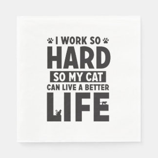 Guardanapo De Papel Work Hard Cat Better Life International Cat Day