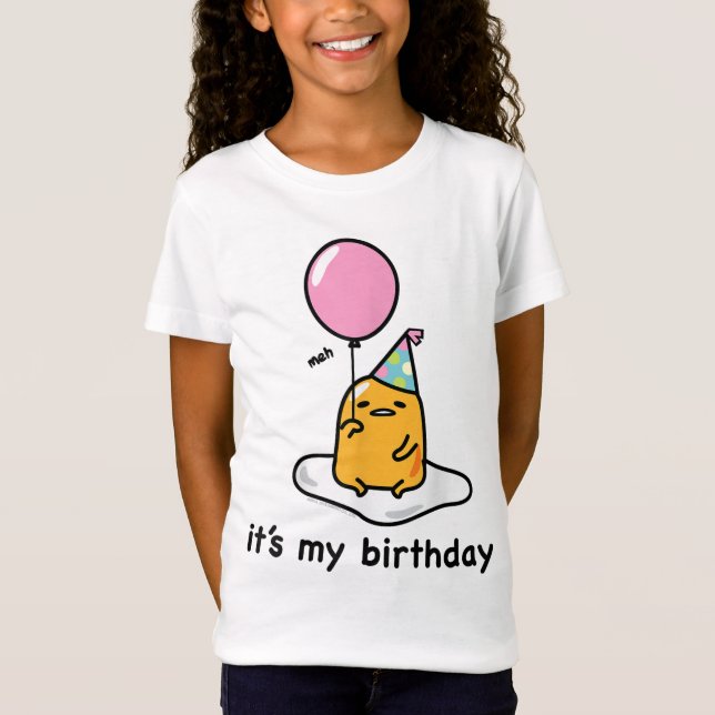 Gudetama "É o meu aniversário" Camiseta T-Shirt (Frente)