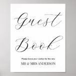 Guest Book Black White Wedding Sign Poster<br><div class="desc">Guest Book Black White Poster for wedding with Calligraphy text.   If you need a different shape,  paper style,  choose the same under personalize this template option. Please check out our store collection below for matching items. For any assistance in changing text,  use message option below our store name.</div>