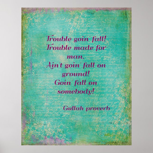 Gullah Proverb Poster (Frente)