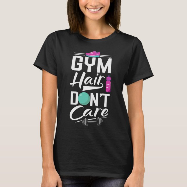 Gym Hair Dont Care Camisetas Gym (Frente)