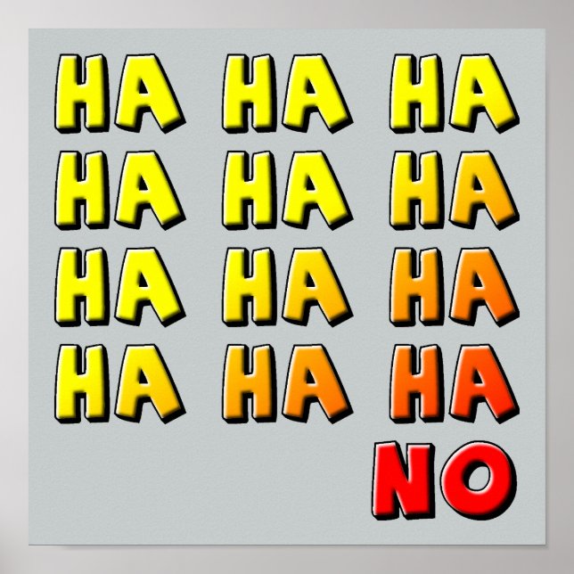 Ha Ha Ha Sem Poster Engraçado (Frente)