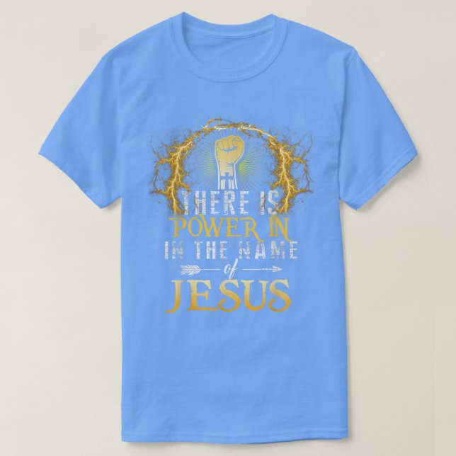 Há Poder Em Nome Da Camisa De Jesus (Frente do Design)