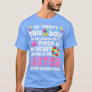 Há um rapaz que ele me chama de Irmã Camisa Autism