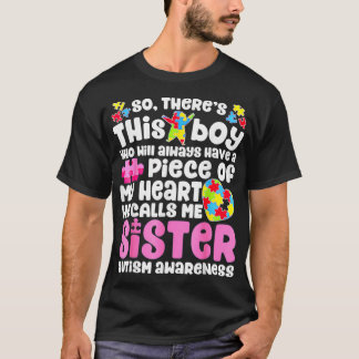 Há um rapaz que ele me chama de Irmã Camisa Autism