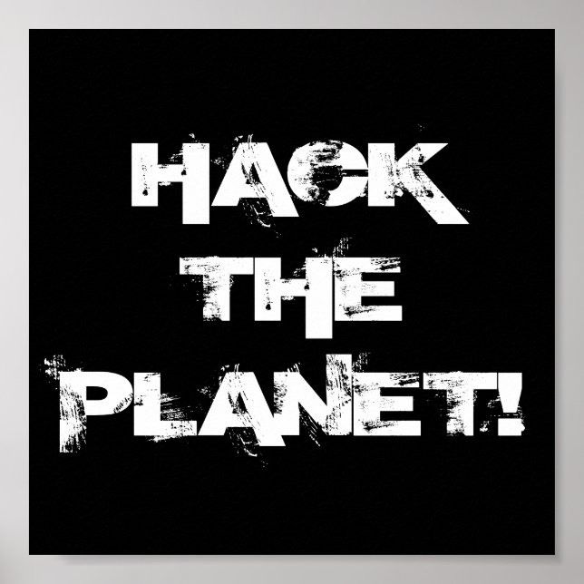 Hack the Planet poster (Frente)