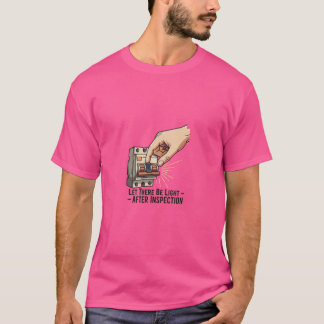 Haja Luz – Camiseta de Citação de Eletricista