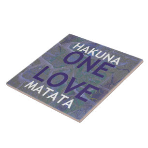 HAKUNA MATATA
