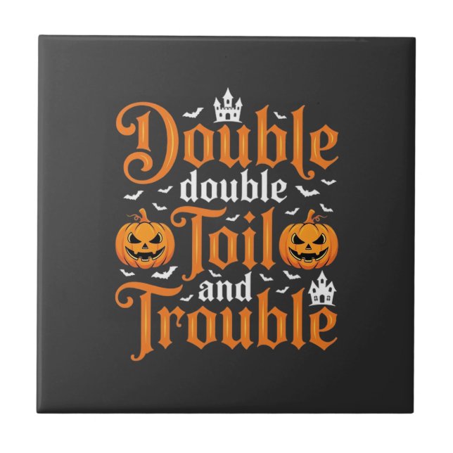 Halloween Double Double Toil and Trouble_1 (Frente)