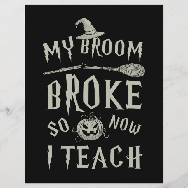 Halloween Gift | Minha Broom Quebrou Então Agora E (Frente)