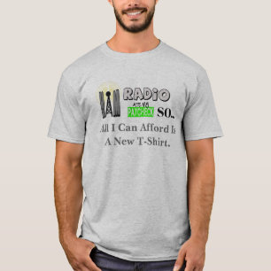 Ham Radio Paycheck Afford Nova Camisa T