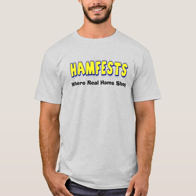 Hamfests Onde verdadeiros hams Compram camiseta de (Frente)