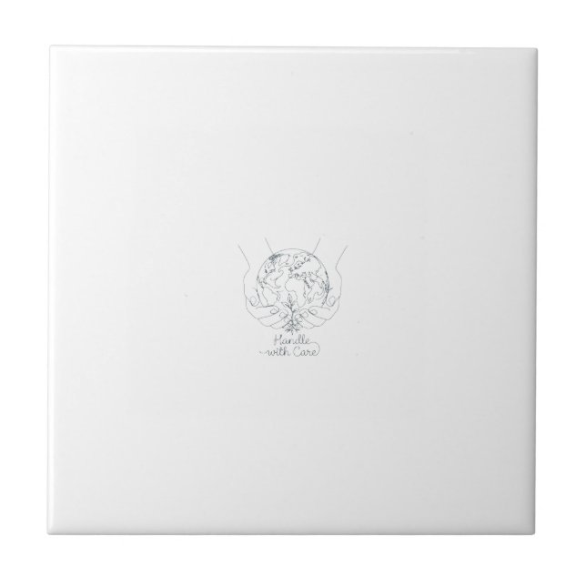 "Handle With Care" Minimalist Earth Ceramic Tile (Frente)