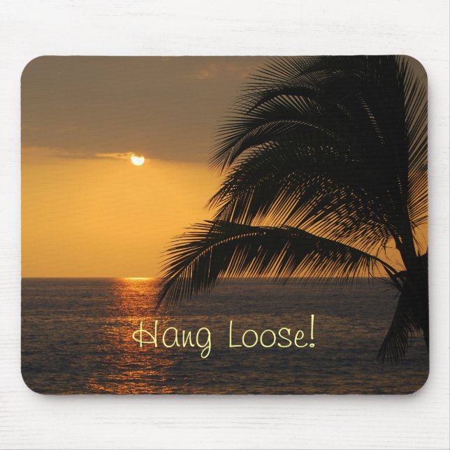 Hang Loose Tropical Sunset Mousepad (Frente)