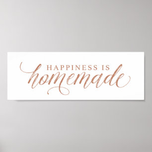 Happiness Is Homemade Poster