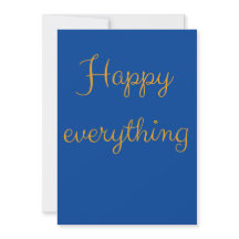 Happy Everything - Elegante Schrift Grußkarte