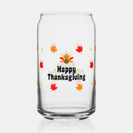 Happy Thanksgiving Can Glass Fall Drinkware