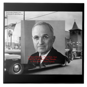 Harry Truman "Não Deu o Inferno" Palavra De Sabed
