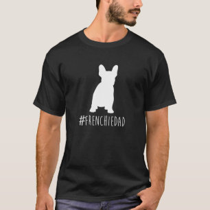 Hashtag Frenchie Pai. Camisa de Pai do Bulldog fra
