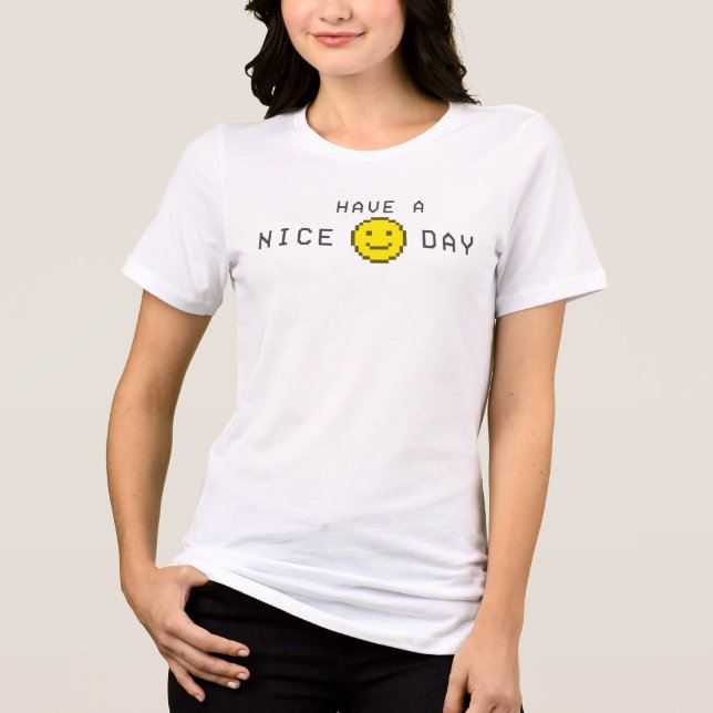 Have A Nice Day - Happy Pixel Face  (Frente)