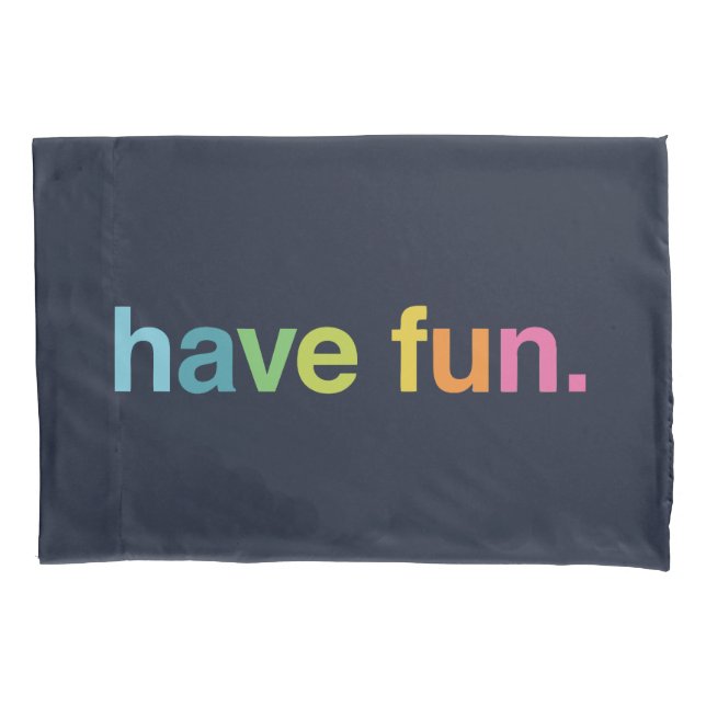 Have fun (Frente)