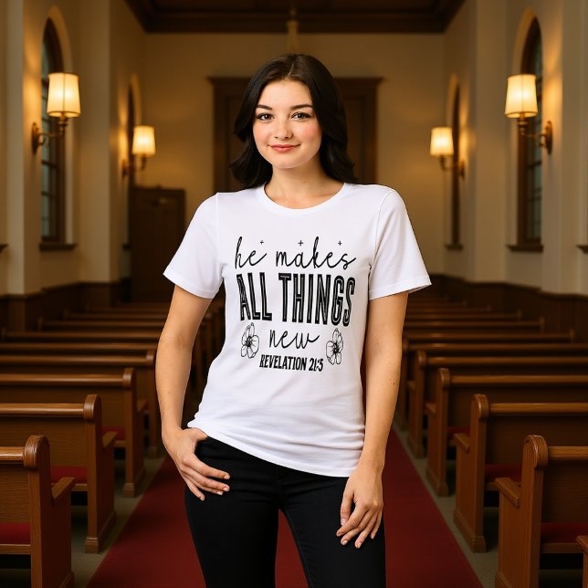 He Makes All Things New Revelation 21:5 Tee (Criador carregado)