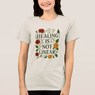 Healing Is Not Linear – Botanical Self-Growth Tee