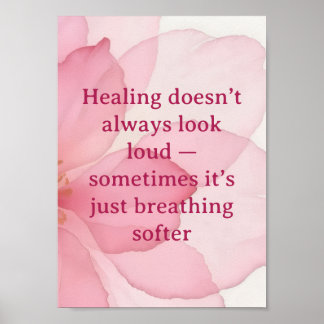 Healing Quote Wall Art | Soft Pink Floral Poster
