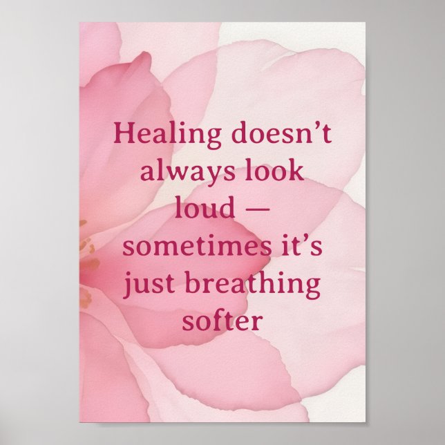 Healing Quote Wall Art | Soft Pink Floral Poster  (Frente)