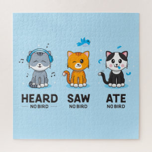 Heard Saw Ate No Bird Quebra-cabeça (20x20)