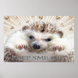 HEDGEHOG KEEP SMILING POSTER