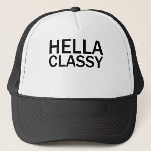 HELLA CLASSY Funny Rude Todos os T-Shirt Bonés