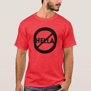 Hella não é uma camisa da palavra